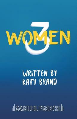 3Women by Katy Brand