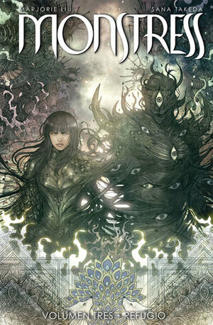 Monstress, Vol. 3: Refugio by Sana Takeda, Marjorie Liu