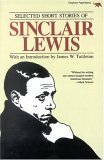 Selected Short Stories of Sinclair Lewis by James W. Tuttleton, Sinclair Lewis