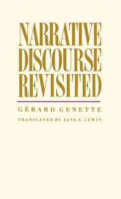Narrative Discourse Revisited by Gérard Genette