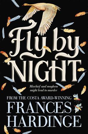 Fly by Night, Volume 1 by Frances Hardinge