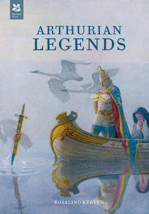 Arthurian Legends by Rosalind Kerven