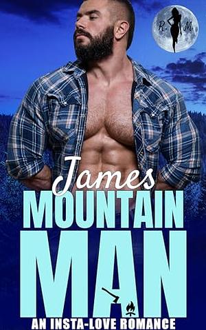 James The Mountain Man by Raven Moon