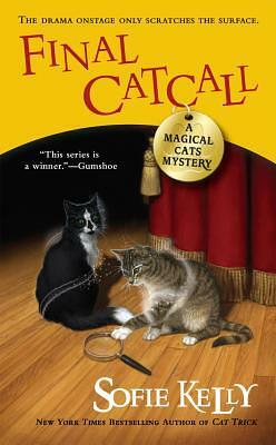 Final Catcall by Sofie Kelly