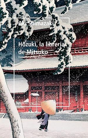 Hôzuki, la librería de Mitsuko by Aki Shimazaki