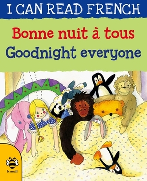 Bonne Nuit À Tous / Goodnight Everyone by Lone Morton
