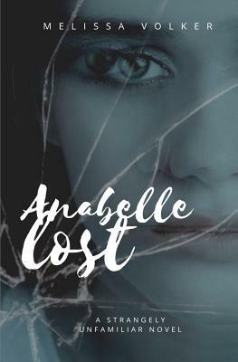 Anabelle Lost by Melissa Volker