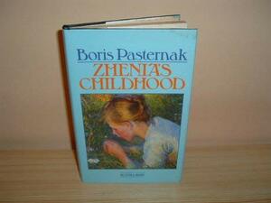 Zhenia's Childhood by Boris Pasternak