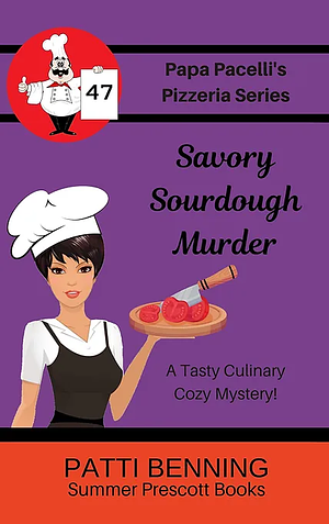 Savory Sourdough Murder by Patti Benning