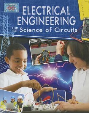 Electrical Engineering and the Science of Circuits by James Bow