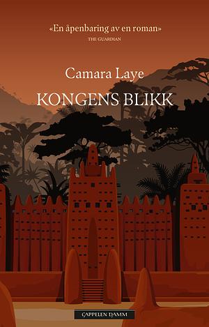 Kongens blikk by Camara Laye