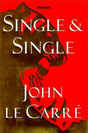 Single and Single by John le Carré