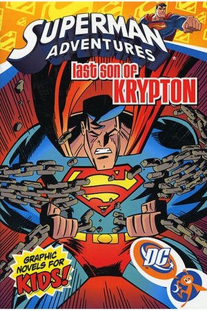 Superman Adventures, Vol. 3: Last Son of Krypton by Mike Manley, David Michelinie, Aluir Amancio, Mark Millar, Neil Vokes