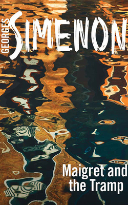 Maigret and the Tramp by Georges Simenon