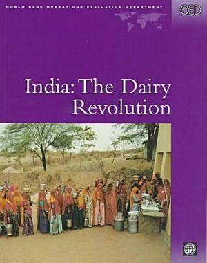 India: The Dairy Revolution by Wilfred V. Candler, Nalini Kumar