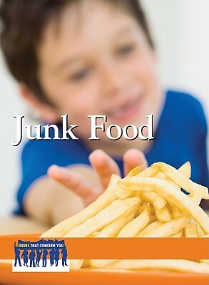 Junk Food by Ronnie D. Lankford, Ronald D. Jr. Lankford