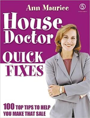 House Doctor Quick Fixes by Fanny Blake, Ann Maurice