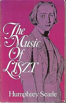 The Music of Liszt by Humphrey Searle