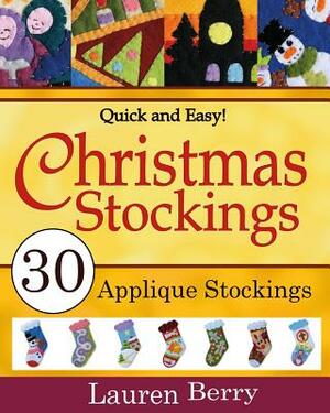 Quick and Easy Christmas Stockings by Lauren Berry