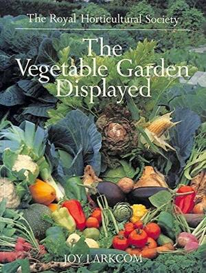 The Vegetable Garden Displayed by Joy Larkcom