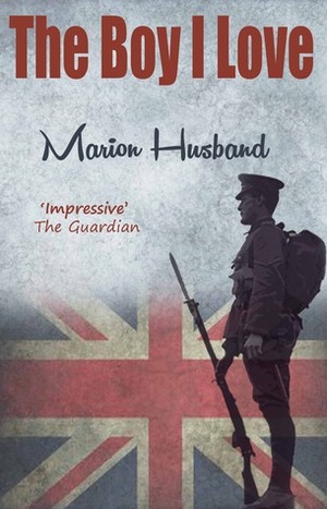 The Boy I Love by Marion Husband