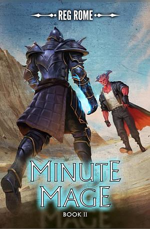 Minute Mage 2 by Reg Rome