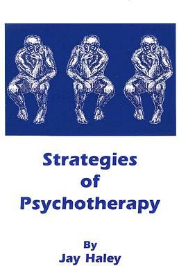 Strategies of Psychotherapy by Jay Haley