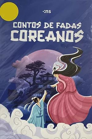 CONTOS DE FADAS COREANOS: DUENDES, FANTASMAS E OUTRAS CRIATURAS MÁGICAS by Im Bang