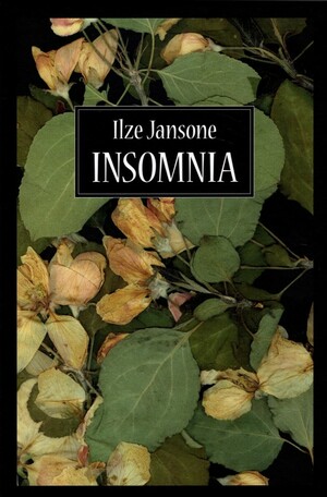 Insomnia by Ilze Jansone