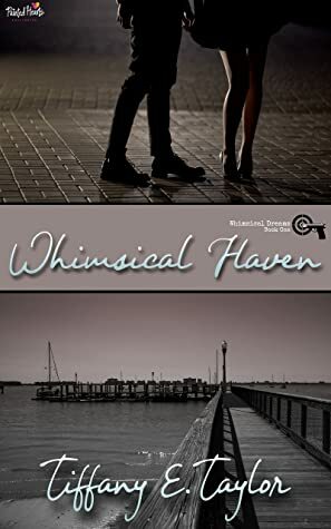 Whimsical Haven by Tiffany E. Taylor