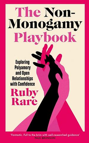 The Non-Monogamy Playbook by Ruby Rare