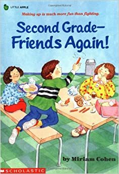 Second Grade Friends Again by Miriam Cohen