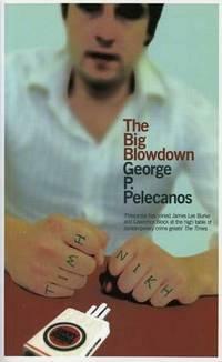 The Big Blowdown by George Pelecanos