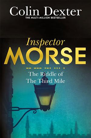 The Riddle of the Third Mile by Colin Dexter