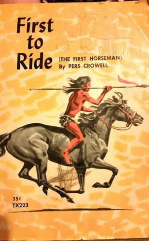 First to Ride by Pers Crowell