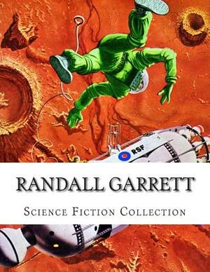 Randall Garrett, Science Fiction Collection by Robert Randall, Mark Phillips, Randall Garrett