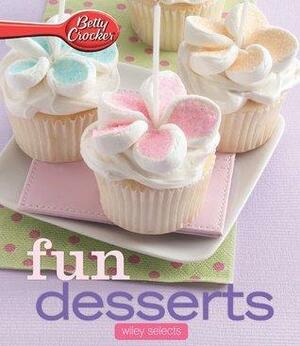 Betty Crocker Fun Desserts: HMH Selects by Betty Crocker