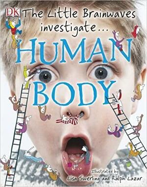 The Little Brainwaves Investigate: Human Body by Margaret Parrish, Caroline Bingham