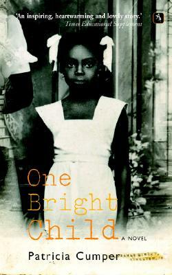 One Bright Child by Patricia Cumper