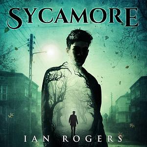 Sycamore by Ian Rogers