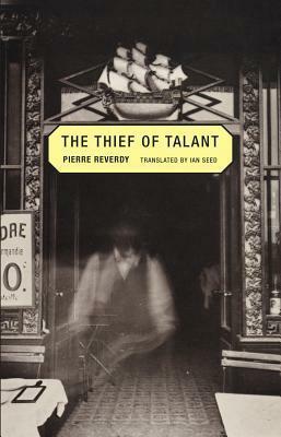 The Thief of Talant by Pierre Reverdy