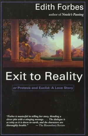 Exit to Reality by Edith Forbes