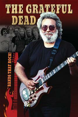 The Grateful Dead by Michele C. Hollow