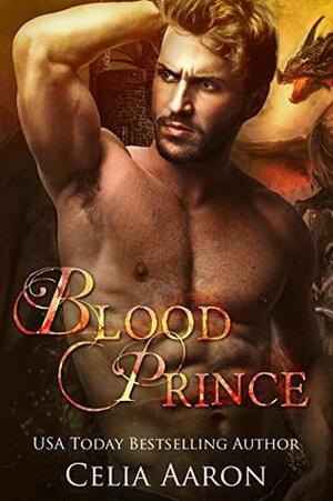 Blood Prince by Celia Aaron