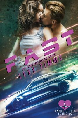 Fast by Lexy Timms