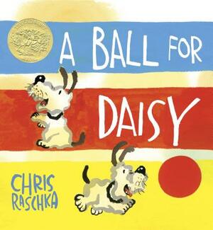 A Ball for Daisy by Chris Raschka