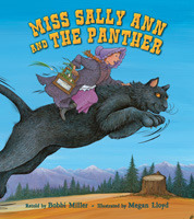 Miss Sally Ann and the Panther by Bobbi Miller