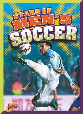 Stars of Men's Soccer by Megan Cooley Peterson