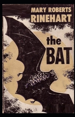 The Bat Illustrated by Mary Roberts Rinehart