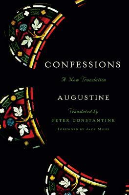 Confessions: A New Translation by Saint Augustine of Hippo